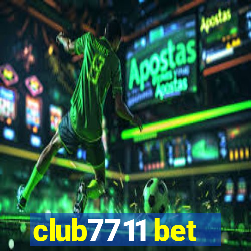 club7711 bet